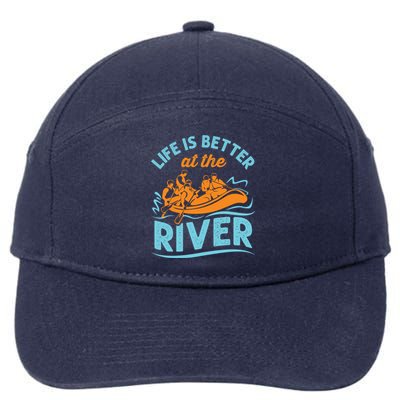 Life Is Better At The River White Water Rafting Cool Gift 7-Panel Snapback Hat