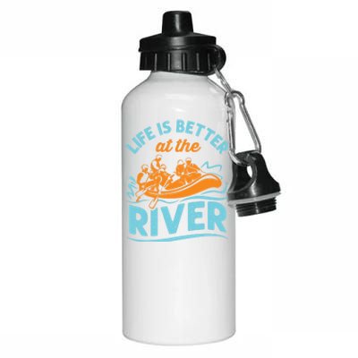 Life Is Better At The River White Water Rafting Cool Gift Aluminum Water Bottle