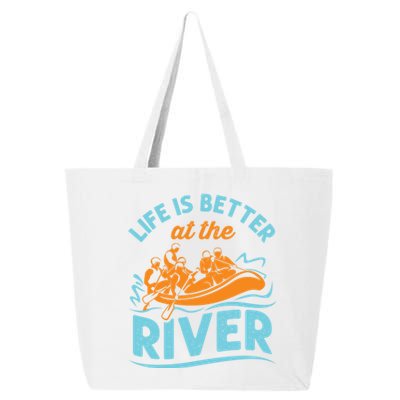 Life Is Better At The River White Water Rafting Cool Gift 25L Jumbo Tote