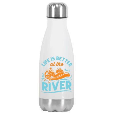 Life Is Better At The River White Water Rafting Cool Gift Stainless Steel Insulated Water Bottle