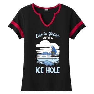 Life Is Better Ice Fishing Ice Hole Snow Fishing Fisher Gift Ladies Halftime Notch Neck Tee