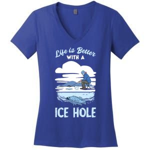 Life Is Better Ice Fishing Ice Hole Snow Fishing Fisher Gift Women's V-Neck T-Shirt