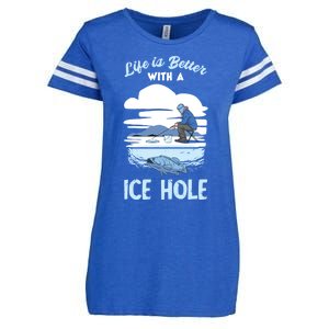 Life Is Better Ice Fishing Ice Hole Snow Fishing Fisher Gift Enza Ladies Jersey Football T-Shirt