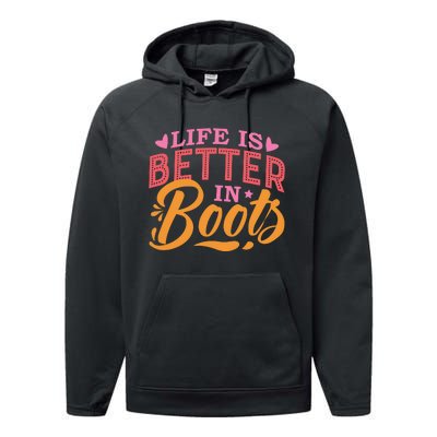 Life Is Better In Boots Typography Performance Fleece Hoodie