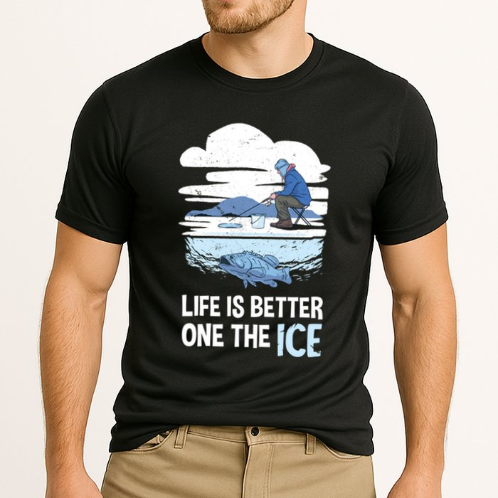Life Is Better Ice Hole Snow Fishing Fisher Gift Cooling Performance Crew T-Shirt
