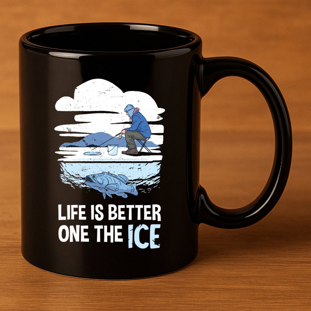 Life Is Better Ice Hole Snow Fishing Fisher Gift 11oz C Handle Ceramic Mug
