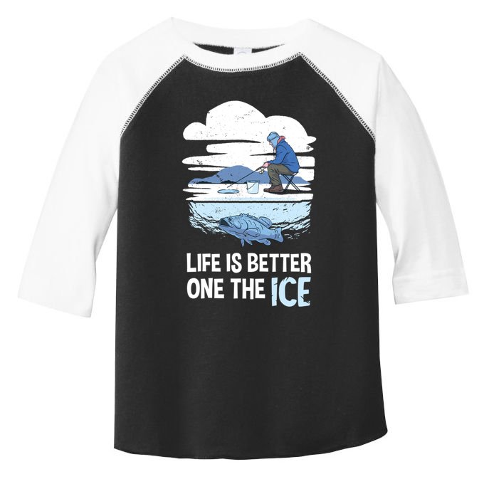 Life Is Better Ice Hole Snow Fishing Fisher Gift Toddler Fine Jersey T-Shirt