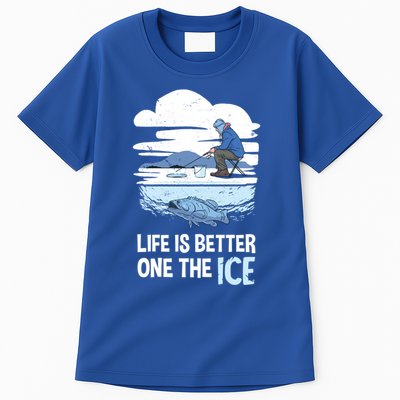 Life Is Better Ice Hole Snow Fishing Fisher Gift Tall T-Shirt