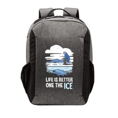 Life Is Better Ice Hole Snow Fishing Fisher Gift Vector Backpack