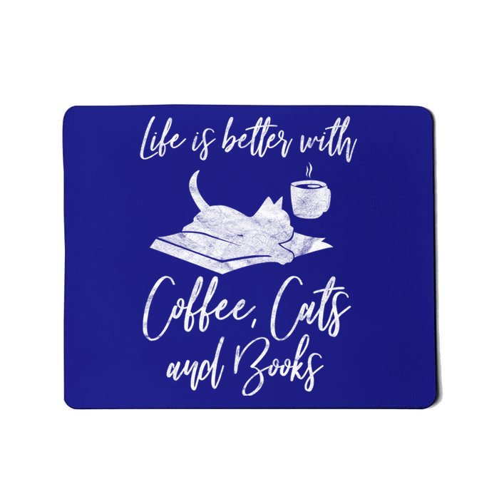 Life Is Better With Books Cats Coffee Bookworm Reading Gift Great Gift Mousepad