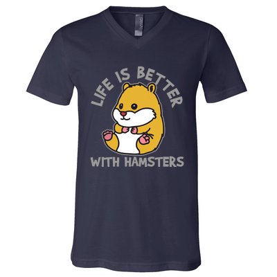 Life Is Better With Hamsters | Hamster Love Gift Idea V-Neck T-Shirt