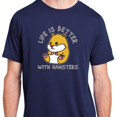 Life Is Better With Hamsters | Hamster Love Gift Idea Adult ChromaSoft Performance T-Shirt