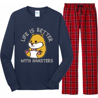 Life Is Better With Hamsters | Hamster Love Gift Idea Long Sleeve Pajama Set