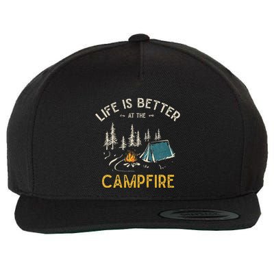 Life Is Better At The Campfire Funny Camper Camp Camping Wool Snapback Cap