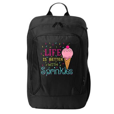 Life Is Better With Sprinkles Sweet Ice Cream Lover City Backpack