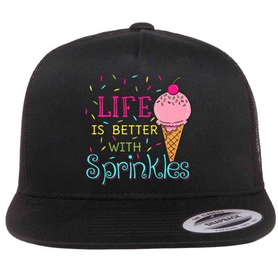 Life Is Better With Sprinkles Sweet Ice Cream Lover Flat Bill Trucker Hat