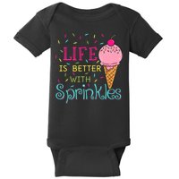 Life Is Better With Sprinkles Sweet Ice Cream Lover Baby Bodysuit