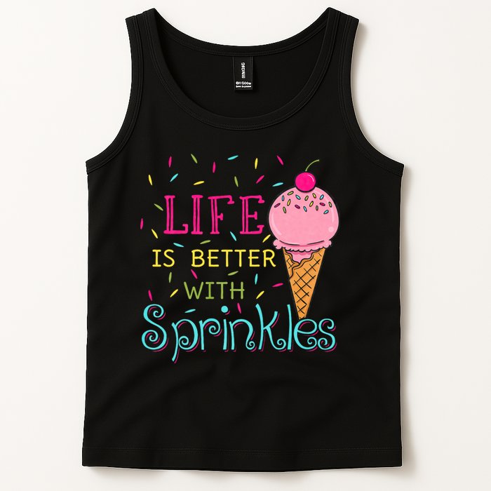 Life Is Better With Sprinkles Sweet Ice Cream Lover Tank Top
