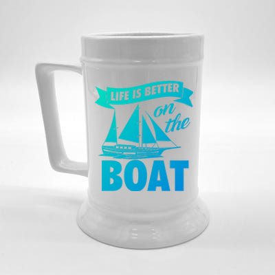 Life Is Better On The Boat Funny Lake Great Gift Beer Stein