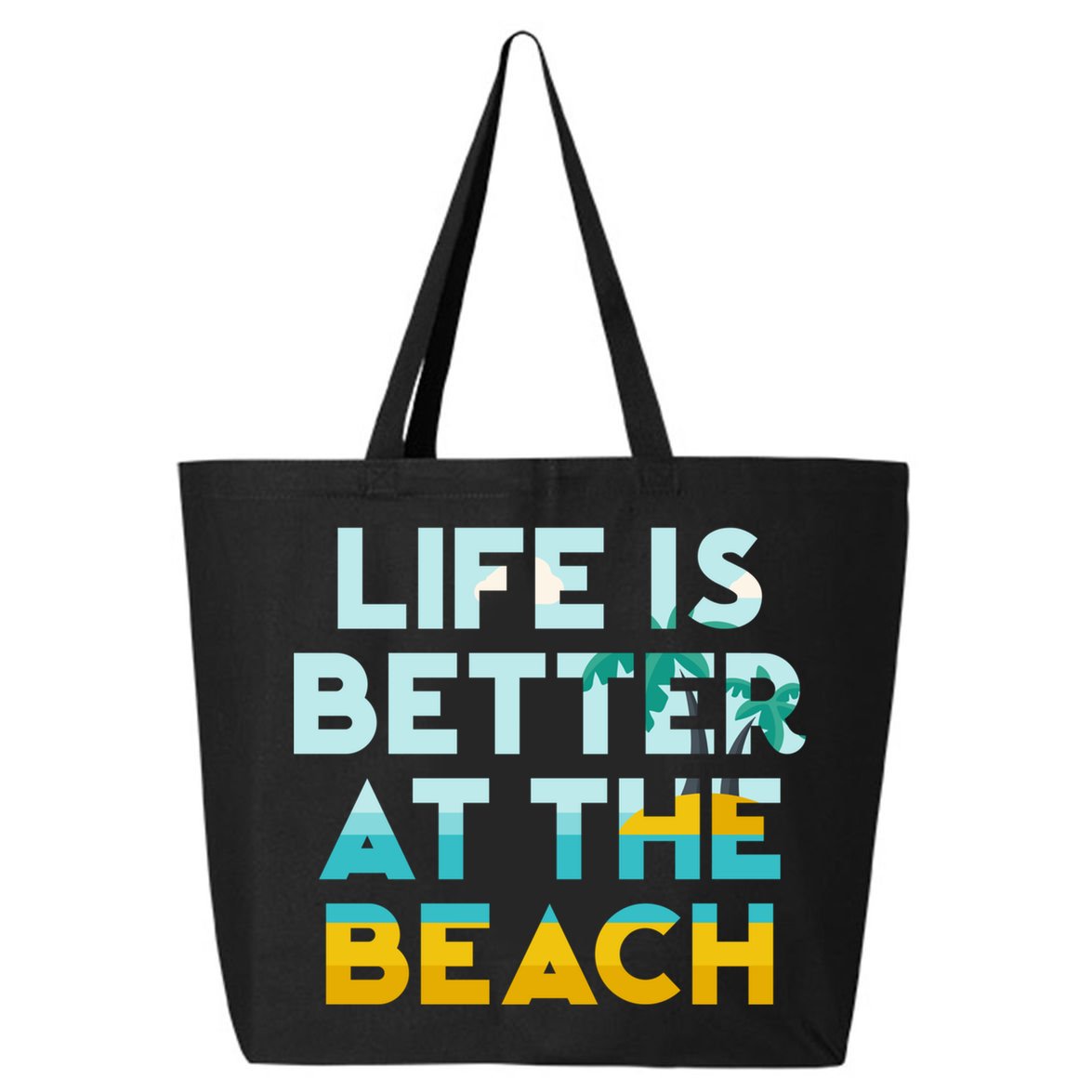 Life Is Better At The Beach Gift Cute Summer Vacation Gift 25L Jumbo Tote