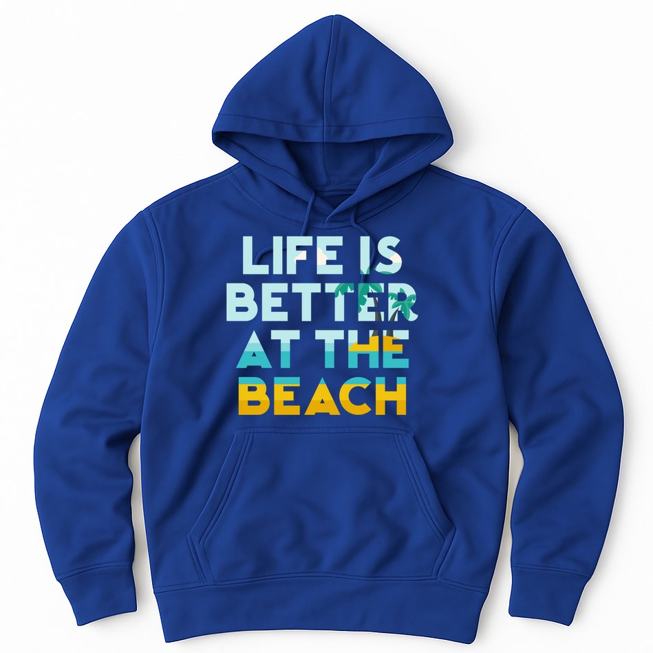 Life Is Better At The Beach Gift Cute Summer Vacation Gift Hoodie