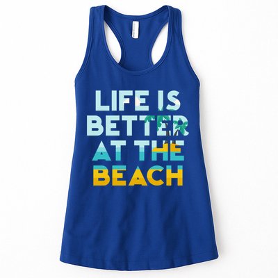 Life Is Better At The Beach Gift Cute Summer Vacation Gift Womens Tank Top