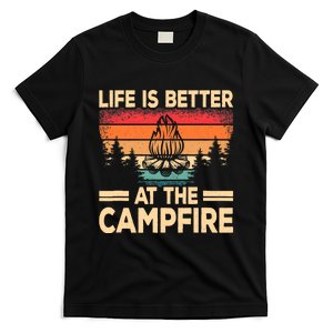 Life Is Better At The Campfire Camper Outdoorlife Camping T-Shirt