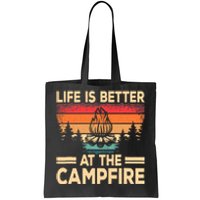 Life Is Better At The Campfire Camper Outdoorlife Camping Tote Bag