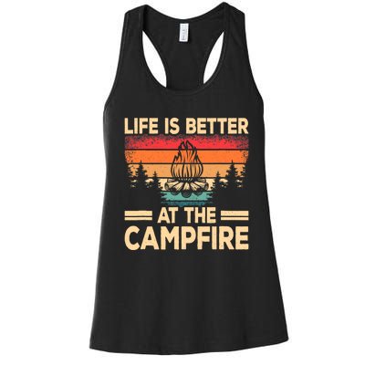 Life Is Better At The Campfire Camper Outdoorlife Camping Women's Racerback Tank