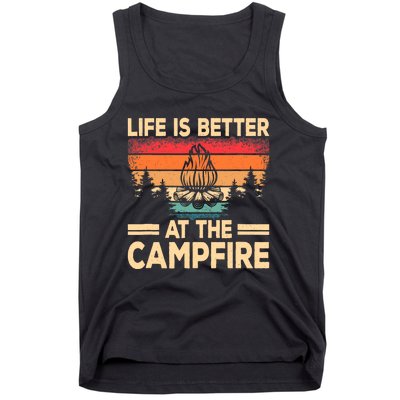 Life Is Better At The Campfire Camper Outdoorlife Camping Tank Top