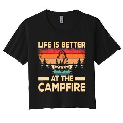 Life Is Better At The Campfire Camper Outdoorlife Camping Women's Crop Top Tee