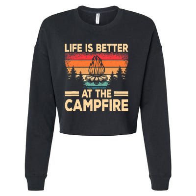 Life Is Better At The Campfire Camper Outdoorlife Camping Cropped Pullover Crew