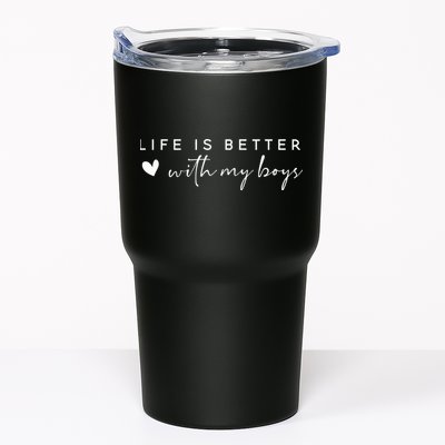 Life Is Better With My Boy Tumbler