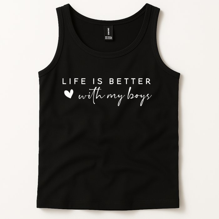 Life Is Better With My Boy Tank Top