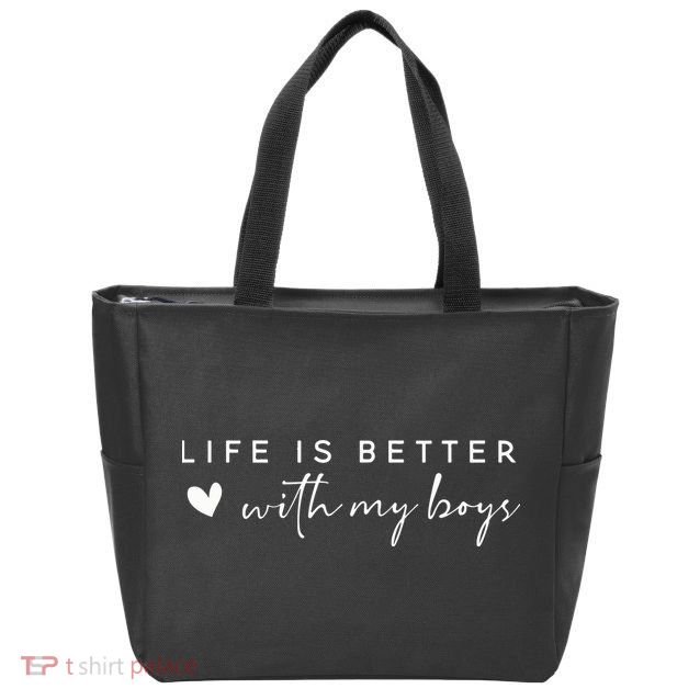 Life Is Better With My Boy Zip Tote Bag
