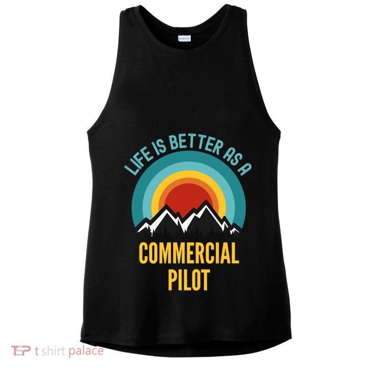 Life Is Better As A Commercial Pilot Funny Gift Ladies PosiCharge Tri-Blend Wicking Tank