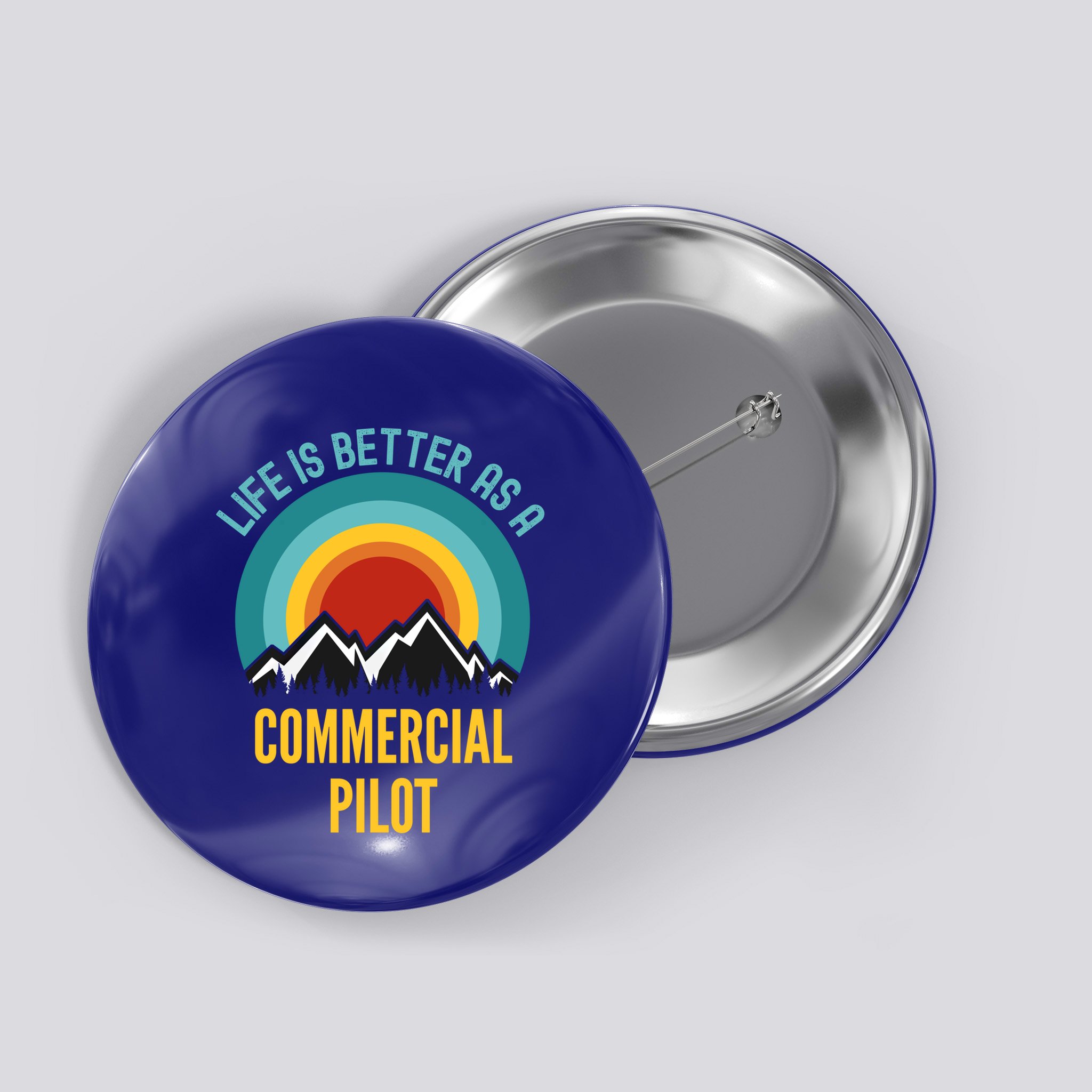 Life Is Better As A Commercial Pilot Funny Gift Button