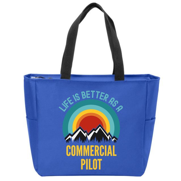 Life Is Better As A Commercial Pilot Funny Gift Zip Tote Bag