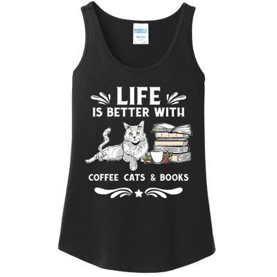 Life Is Better With Coffee Cats And Books Funny Cat Lover Ladies Essential Tank