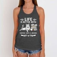 Life Is Better With Coffee Cats And Books Funny Cat Lover Women's Knotted Racerback Tank