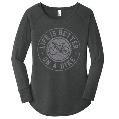 Life Is Better On A Bike Cycling Bicycle Cyclist Gift Women's Perfect Tri Tunic Long Sleeve Shirt