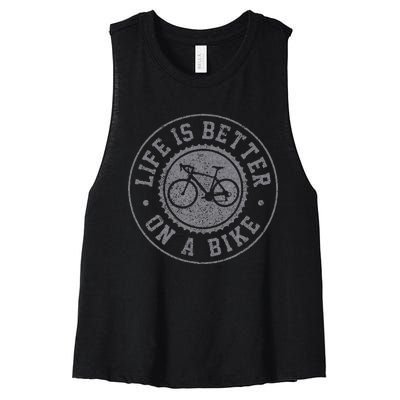 Life Is Better On A Bike Cycling Bicycle Cyclist Gift Women's Racerback Cropped Tank