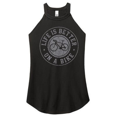 Life Is Better On A Bike Cycling Bicycle Cyclist Gift Women’s Perfect Tri Rocker Tank