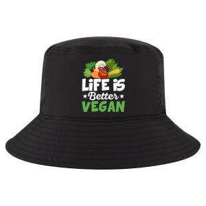 Life Is Better Vegan Funny Veganism Veggie Cool Gift Cool Comfort Performance Bucket Hat