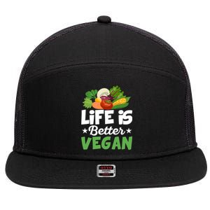 Life Is Better Vegan Funny Veganism Veggie Cool Gift 7 Panel Mesh Trucker Snapback Hat