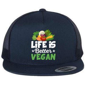 Life Is Better Vegan Funny Veganism Veggie Cool Gift Flat Bill Trucker Hat