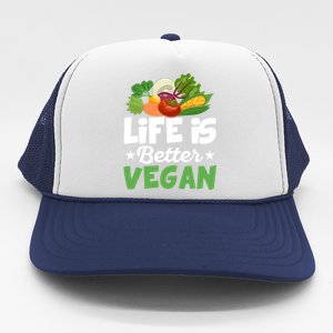 Life Is Better Vegan Funny Veganism Veggie Cool Gift Trucker Hat