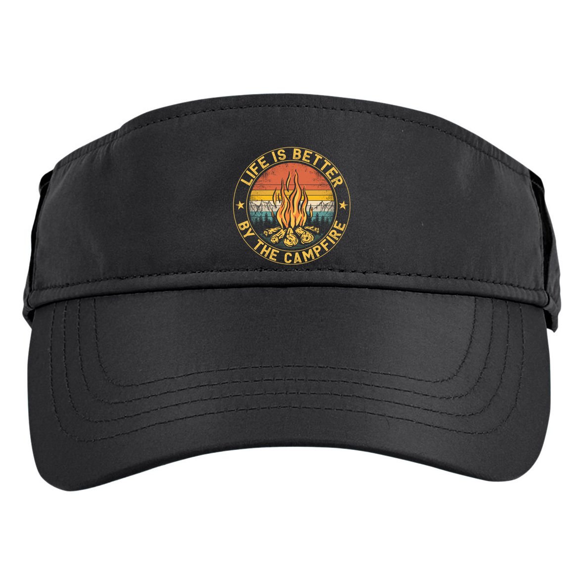 Life Is Better By The Campfire Camping Campfire Gift For Camper Adult Drive Performance Visor