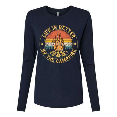 Life Is Better By The Campfire Camping Campfire Gift For Camper Womens Cotton Relaxed Long Sleeve T-Shirt