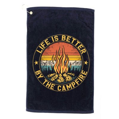 Life Is Better By The Campfire Camping Campfire Gift For Camper Golf Towel